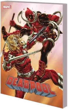 DEADPOOL (2012) BY POSEHN AND DUGGAN COMPLETE COLLECTION VOL 04 TP