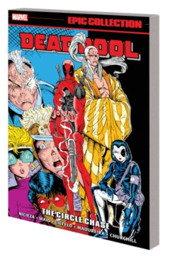 DEADPOOL EPIC COLLECTION THE CIRCLE CHASE TP