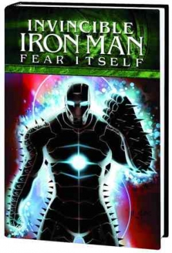 FEAR ITSELF INVINCIBLE IRON MAN PREMIERE HC