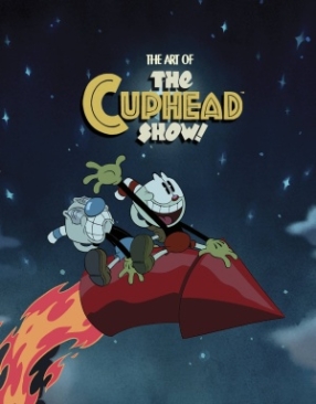 ART OF THE CUPHEAD SHOW HC (PRE-ORDER)
