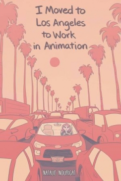 I MOVED TO LOS ANGELES WORK ANIMATION GN