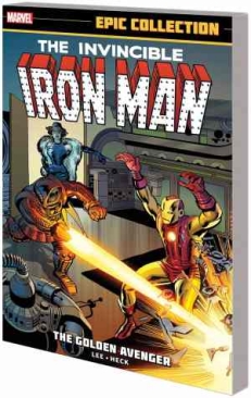 IRON MAN EPIC COLLECTION THE GOLDEN AVENGER TP NEW PTG