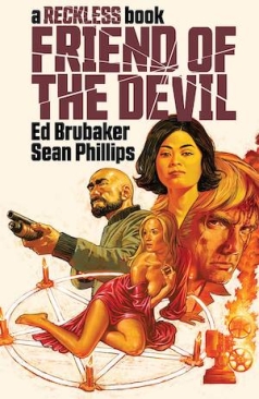 FRIEND OF THE DEVIL (A RECKLESS BOOK) HC