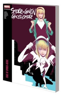 SPIDER-GWEN GHOST-SPIDER MODERN ERA EPIC COLLECTION EDGE OF SPIDER-VERSE TP