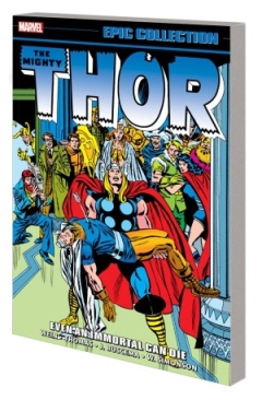 THOR EPIC COLLECTION EVEN AN IMMORTAL CAN DIE TP