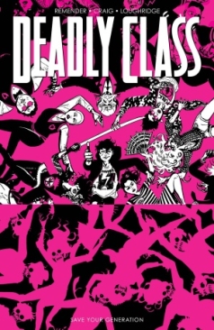 DEADLY CLASS VOL 10 SAVE YOUR GENERATION TP