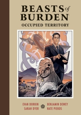 BEASTS OF BURDEN OCCUPIED TERRITORY HC (NICK AND DENT)