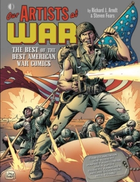 OUR ARTISTS AT WAR THE BEST OF THE BEST AMERICAN WAR COMICS SC