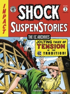 EC ARCHIVES SHOCK SUSPENSTORIES VOL 03 TP