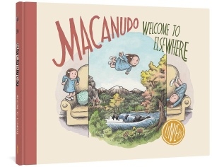 MACANUDO VOL 01 WELCOME TO ELSEWHERE HC