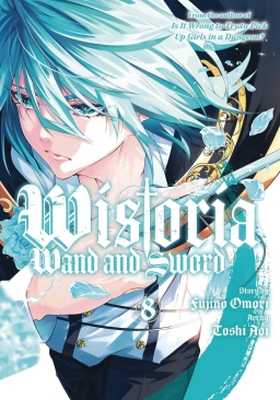 WISTORIA WAND AND SWORD VOL 08 GN