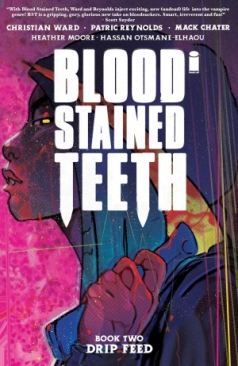 BLOOD STAINED TEETH VOL 02 DRIP FEED TP