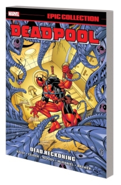 DEADPOOL EPIC COLLECTION DEAD RECKONING TP