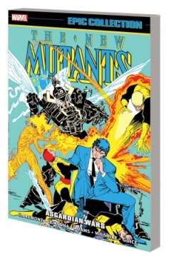NEW MUTANTS EPIC COLLECTION ASGARDIAN WARS TP
