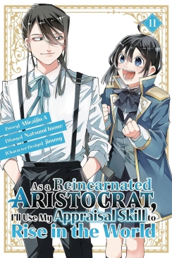 AS A REINCARNATED ARISTOCRAT I'LL USE MY APPRAISAL SKILL TO RISE IN THE WORLD VOL 11 GN
