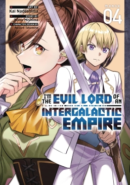 I'M THE EVIL LORD OF AN INTERGALACTIC EMPIRE VOL 04 GN