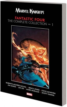 FANTASTIC FOUR (MARVEL KNIGHTS) BY AGUIRRE-SACASA, MCNIVEN, AND MUNIZ COMPLETE COLLECTION VOL 01 TP