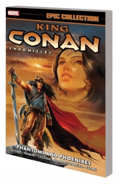 CONAN KING CONAN CHRONICLES EPIC COLLECTION PHANTOMS AND PHOENIXES TP