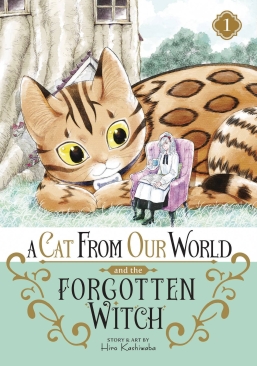 CAT FROM OUR WORLD AND THE FORGOTTEN WITCH VOL 01 GN