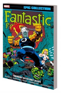 FANTASTIC FOUR EPIC COLLECTION NOBODY GETS OUT ALIVE TP