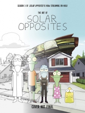 ART OF SOLAR OPPOSITES HC (PRE-ORDER)