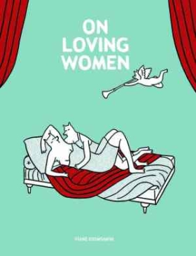 ON LOVING WOMEN GN