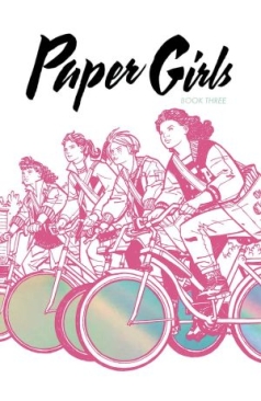 PAPER GIRLS DELUXE EDITION VOL 03 HC (NICK AND DENT)