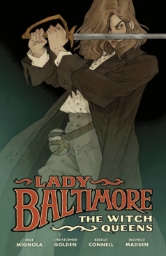 LADY BALTIMORE THE WITCH QUEENS HC