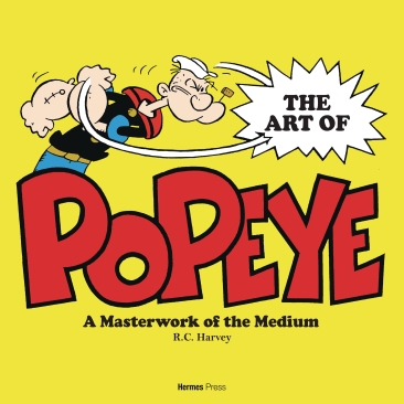 ART OF POPEYE A MASTERWORK OF THE MEDIUM HC (PRE-ORDER)