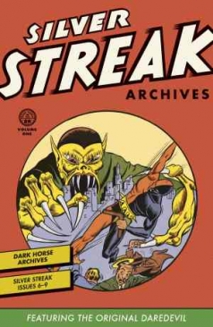 SILVER STREAK ARCHIVES FEATURING THE ORIGINAL DAREDEVIL VOL 01 HC