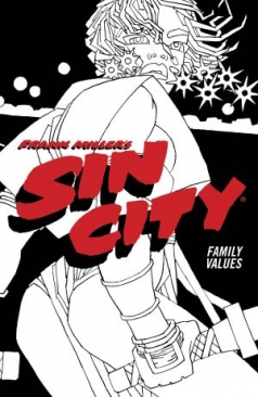 SIN CITY VOL 05 FAMILY VALUES TP