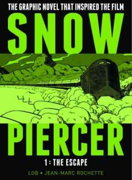 SNOWPIERCER VOL 01 THE ESCAPE HC