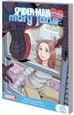 SPIDER-MAN LOVES MARY JANE UNEXPECTED THING TP