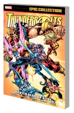 THUNDERBOLTS EPIC COLLECTION WANTED DEAD OR ALIVE TP