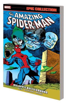 SPIDER-MAN THE AMAZING SPIDER-MAN EPIC COLLECTION BIG APPLE BATTLEGROUND TP