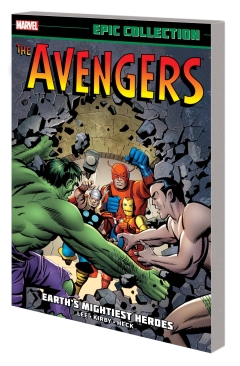 AVENGERS EPIC COLLECTION EARTH'S MIGHTIEST HEROES TP NEW PTG