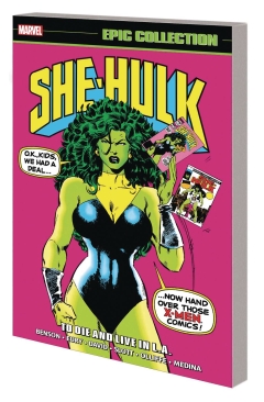 SHE-HULK EPIC COLLECTION TO DIE AND LIVE IN LA TP (PRE-ORDER)