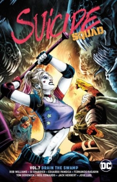 SUICIDE SQUAD (2016) VOL 07 DRAIN THE SWAMP TP