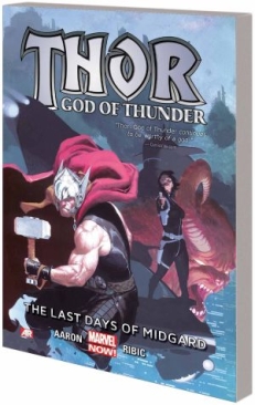 THOR (2012) GOD OF THUNDER VOL 04 THE LAST DAYS OF MIDGARD TP (NICK AND DENT)