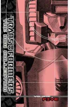 TRANSFORMERS IDW COLLECTION PHASE 1 VOL 05 HC