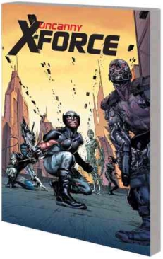 X-FORCE UNCANNY X-FORCE (2010) BY RICK REMENDER COMPLETE COLLECTION VOL 02 TP