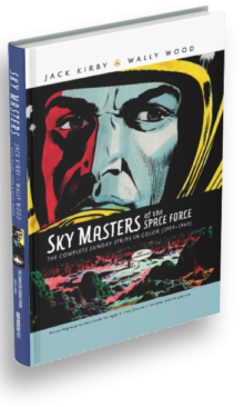 SKY MASTERS OF THE SPACE FORCE THE COMPLETE SUNDAY STRIPS IN COLOR HC (PRE-ORDER)