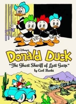 WALT DISNEY'S DONALD DUCK THE GHOST SHERIFF OF LAST GASP HC (THE CARL BARKS LIBRARY VOL 15)