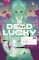 DEAD LUCKY VOL 02 WE DIDN'T START THE FIRE TP