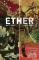 ETHER VOL 01 DEATH OF THE LAST GOLDEN BLAZE TP