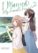 I MARRIED MY FEMALE FRIEND VOL 02 GN