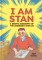 I AM STAN A GRAPHIC BIOGRAPHY OF THE LEGENDARY STAN LEE HC
