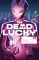 DEAD LUCKY VOL 01 THE GOOD DIE YOUNG TP